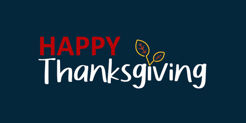Happy Thanksgiving lettering background. thanksgiving banner, graphic, vector design template.
