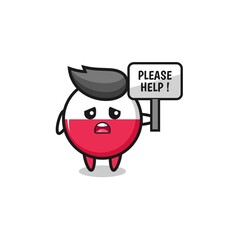 cute poland flag hold the please help banner