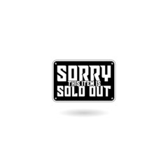 Sorry This item is Sold out icon with shadow