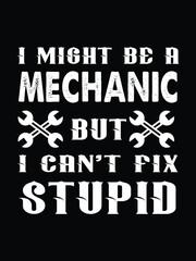 I am a Mechanical Engineer student.I have no Life quotes. Is Ready To Print On T-Shirt Vector.Mechanic Gift, Mechanical Engineers T Shirt Vector - Typography, vintage.	