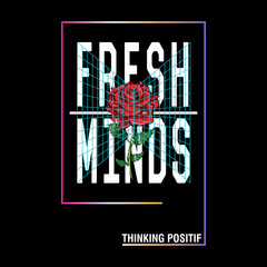 fresh mind typography t shirt design with flower - 467417408