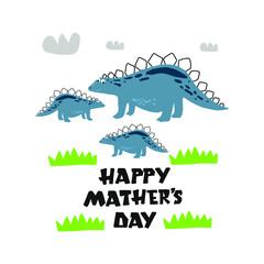 Happy Mother’s Day vector card. Cute  dinosaur and baby.