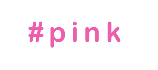 Pink hashtag word on the white