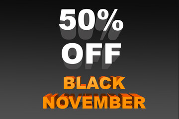 Promotion discount on purchase of 50% off black November