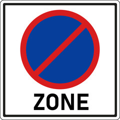 No parking zone sign. Traffic signs and symbols.