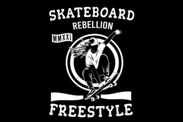Skateboard rebellion freestyle silhouette design