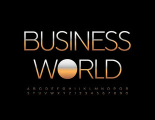 Vector elite banner Business World. Elegant metallic Font. Gold Alphabet Letters and Numbers set