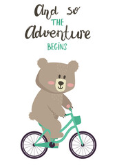 Vector illustration cartoon cute bear boy riding a bicycle and lettering And so the adventure begins.Teddy bear illustration is suitable for baby textiles, t-shirts, clothes, room decor.