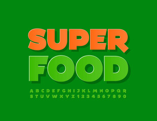 Vector health concept sign Superfood. Green Alphabet Letters and Numbers. Bright sticker Font