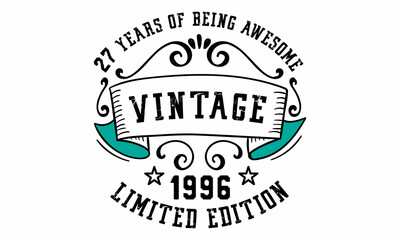 27 Years of Being Awesome Vintage Limited Edition 1996 Graphic. It's able to print on T-shirt, mug, sticker, gift card, hoodie, wallpaper, hat and much more.