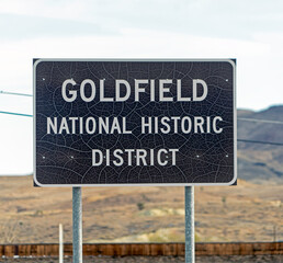 Sign outside of the Goldfield National Historic District in central Nevada.