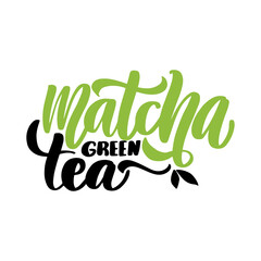 Matcha green tea quote isolated on background. 