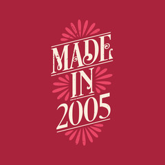 Made in 2005, vintage calligraphic lettering 2005 birthday celebration
