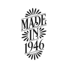 Calligraphy lettering 1946 birthday, Made in 1946