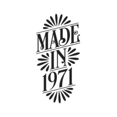 Obraz premium Calligraphy lettering 1971 birthday, Made in 1971