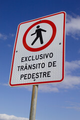 Sign with the text "Exclusive Pedestrians".