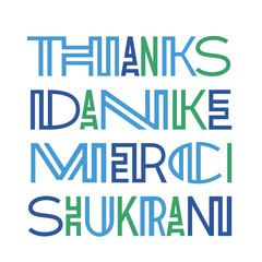 Modern colorful lettering Thanks Danke Merci Shukran isolated on white background. Danke, Merci and Shukran mean thanks in German, French and Arabic language. Vector illustration.