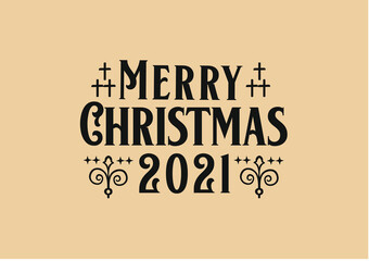 Merry Christmas 2021, t shirt design  
