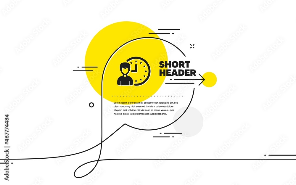 Poster business project deadline icon. continuous line chat bubble banner. working hours or time management