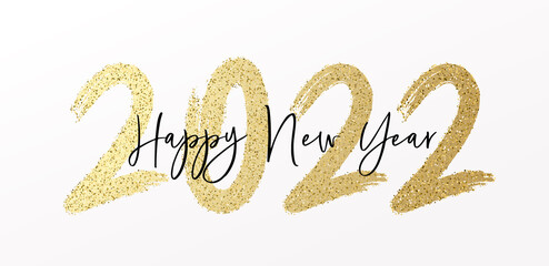 Fototapeta Happy New Year 2022 with calligraphic and brush painted with sparkles and glitter text effect. Vector illustration background for new year's eve and new year resolutions and happy wishes obraz