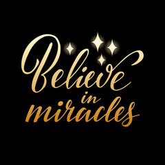 Vector illustration of believe in miracles lettering for banner, advertisement, postcard, poster, product design. Handwritten creative text for st valentine day or romantic present for web or print
