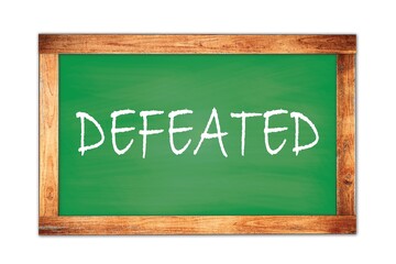 Fototapeta premium DEFEATED text written on green school board.