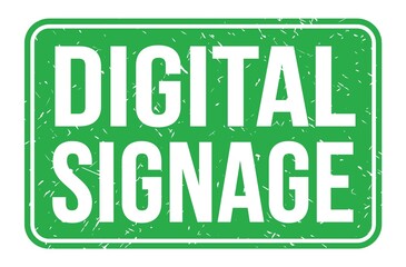 DIGITAL SIGNAGE, words on green rectangle stamp sign