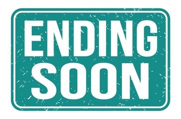 ENDING SOON, words on blue rectangle stamp sign
