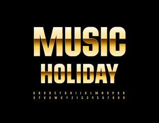 Vector elite Poster Music Holiday. Trendy Elegant Font. Golden Alphabet Letters and Numbers set