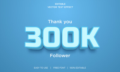 Thanks 300k follower 3d editable text effect Premium Vector