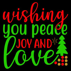 wishing you peace joy & love