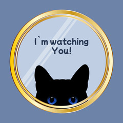Cat eyes. I`m watching you. Print. Vector illustration. Isolated chromatic background