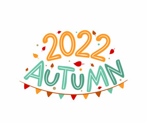 Autumn 2022 logo with hand drawn leaves and garland. Seasons emblem for the design of calendars, seasons postcards, diaries. Doodle Vector illustration isolated on white background.