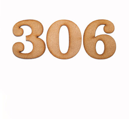 Number 306 - Piece of wood isolated on white background
