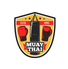 Muay Thai icon. Martial art and combat sport retro badge. Fighting tournament, Thailand boxing championship or Muay Thai training center vector emblem with boxing gloves and punching bag