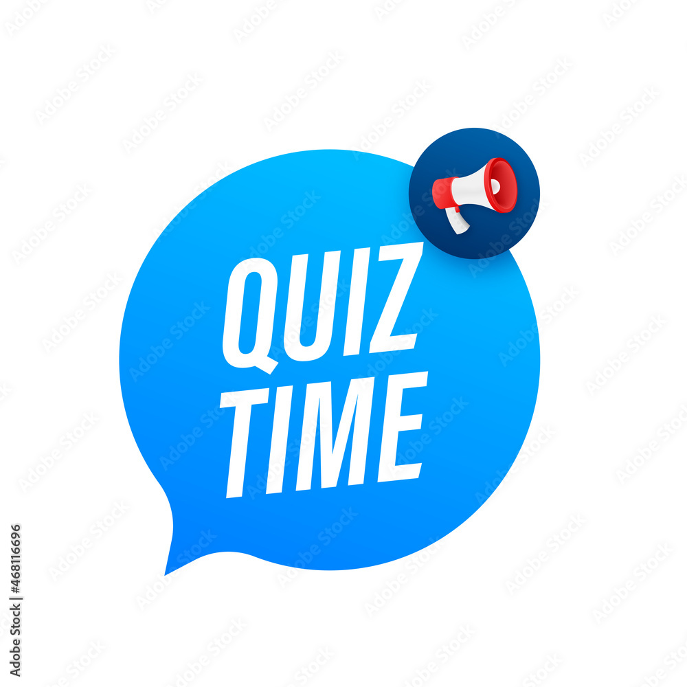 Sticker Megaphone banner - Quiz time. Vector stock illustration