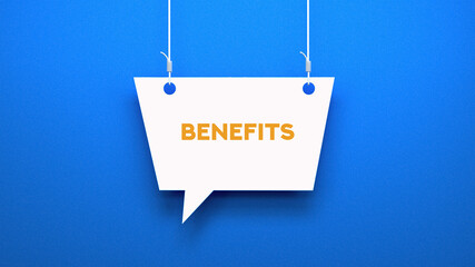 Benefits.SPEECH BUBBLE CONCEPT