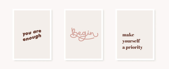 Inspirational quotes about self care poster collection. Neutral colors. Minimalist wall decoration, print or postcard. Vector illustration, flat design