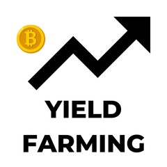 Cryptocurrency word "Yield Farming" with arrow up and yellow coin isolated on white background