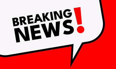 Breaking News Banner Speech Bubble in red Background. Bold Text with Big Exclamation Point on talk Balloon. TV News, Media and Communication Concept  