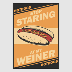 vintage poster design stop staring at my weiner retro illustration