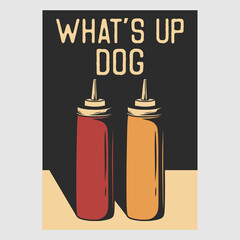 vintage poster design what's up dog retro illustration