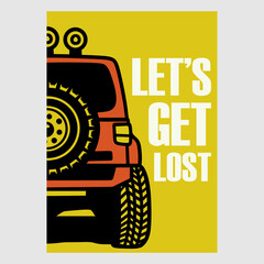 vintage poster design let's get lost retro illustration © Wahyu