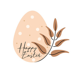 Happy Easter. Easter composition in brown and beige shades. A speckled egg with a sprig of a plant and an inscription. Vector illustration isolated on a white background for design and web.