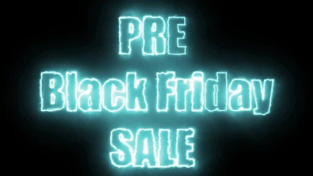 Pre Black Friday sale text light blue neon graphic animation, Black Friday concept.