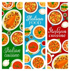 Italian cuisine vector lentil soup with ditalini pasta, vegetable salad caponata and milanese cream soup. Fish sicilian, minestrone, tomato soup and eggs florentine food of Italy cartoon banners set