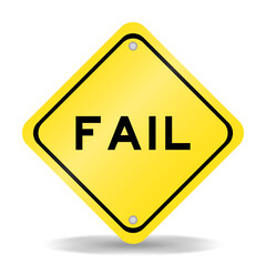 Yellow color transportation sign with word fail on white background