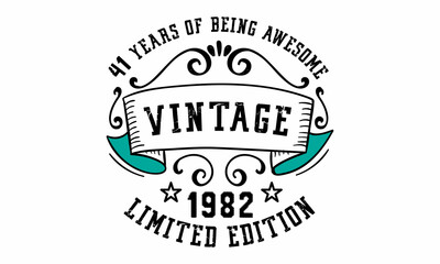 41 Years of Being Awesome Vintage Limited Edition 1982 Graphic. It's able to print on T-shirt, mug, sticker, gift card, hoodie, wallpaper, hat and much more.