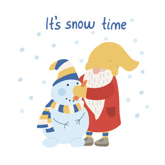 It's snow time. Card with a gnome  making snowman. Winter fun recreation. Funny character. Hand drawn lettering and flat illustration. Red, yellow and blue colors.