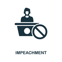 Impeachment icon. Monochrome sign from human rights collection. Creative Impeachment icon illustration for web design, infographics and more